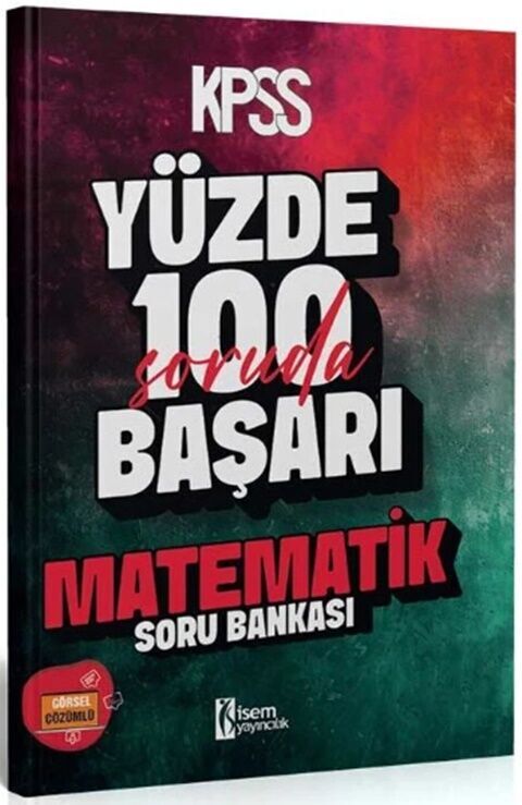 2025 İsem Yayınları KPSS Matematik Yüzde 100 Soruda Başarı Soru Bankası