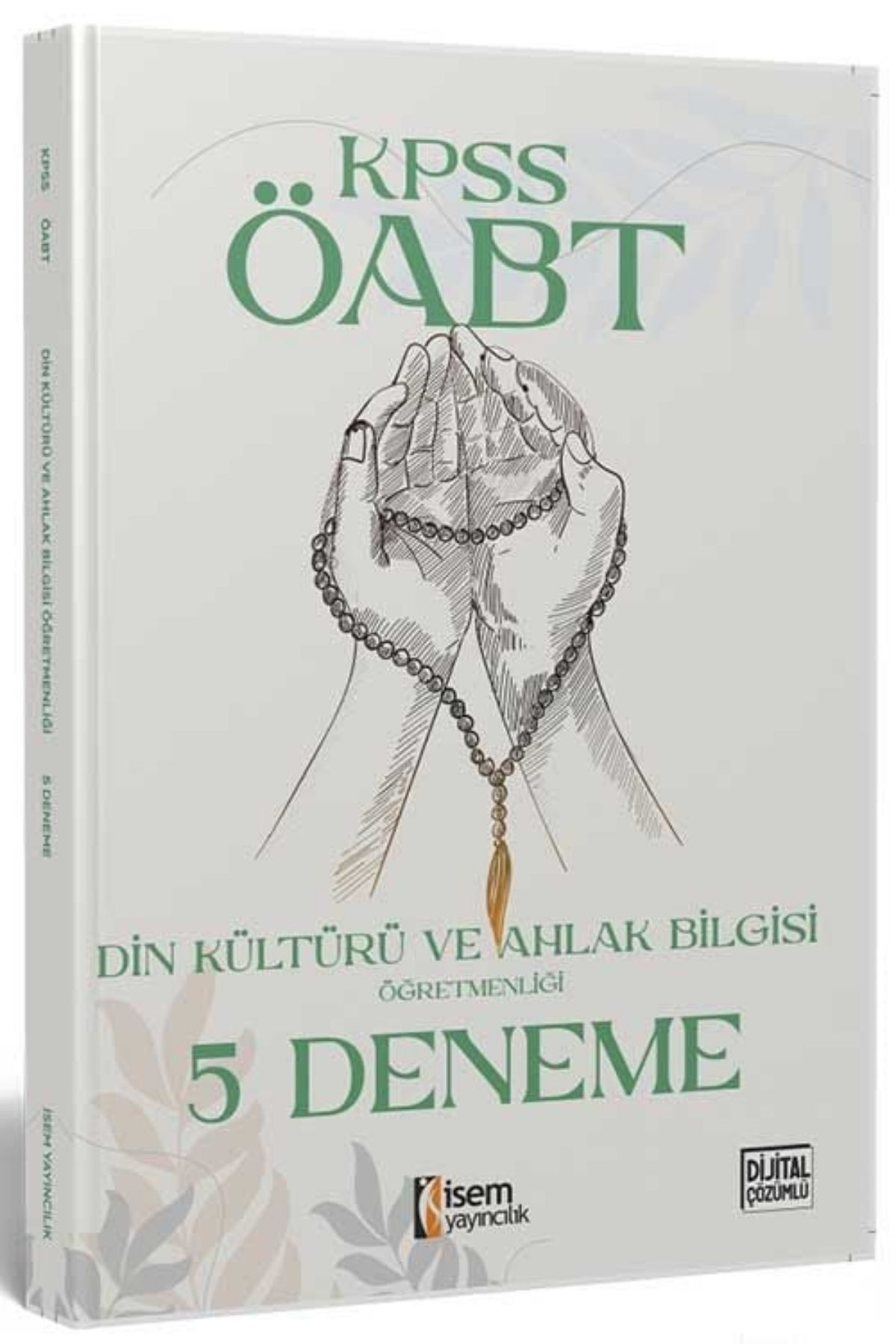 2025 İsem Yayınları ÖABT Din Kültürü ve Ahlak Bilgisi Öğretmenliği 5 Deneme Çözümlü
