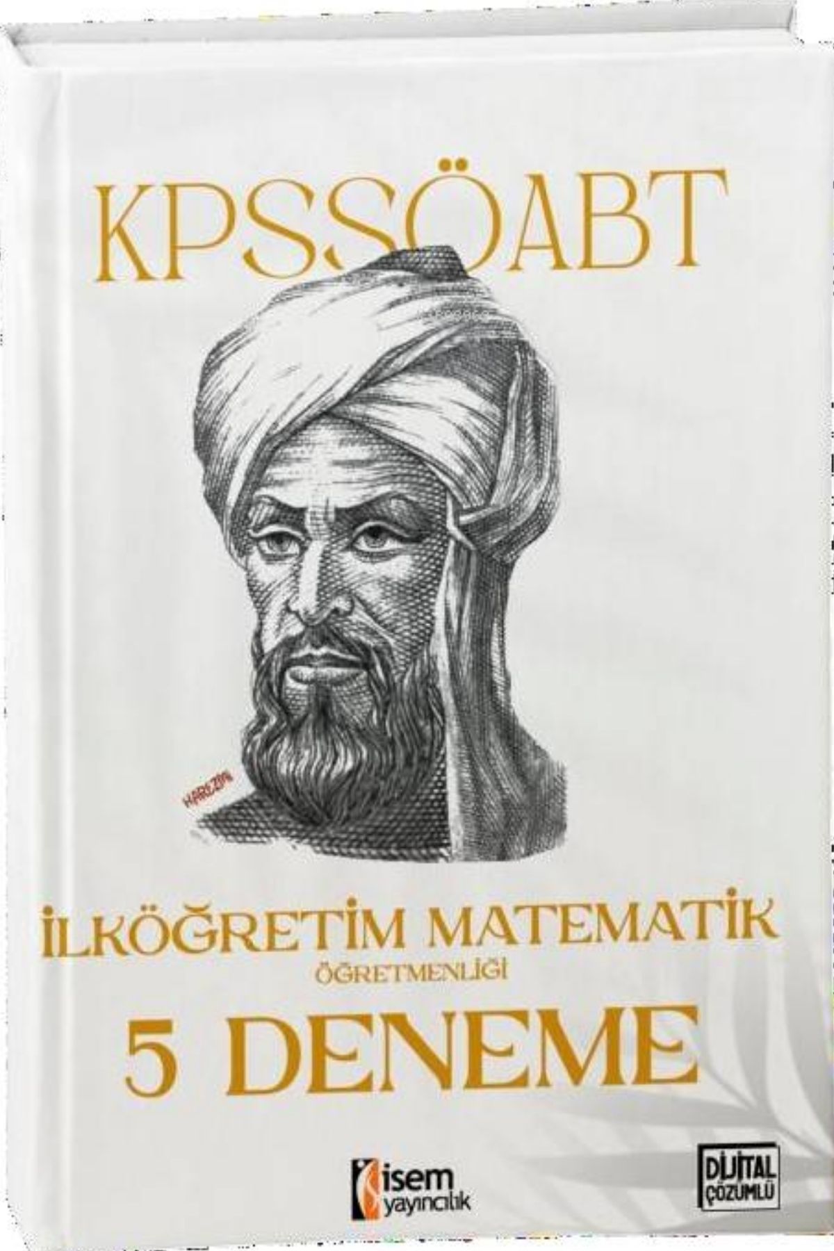 2025 İsem Yayınları ÖABT İlköğretim Matematik Öğretmenliği 5 Deneme