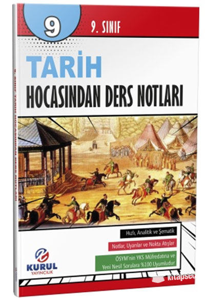 9.Sınıf Tarih Hocasından Ders Notları Kurul Yayıncılık
