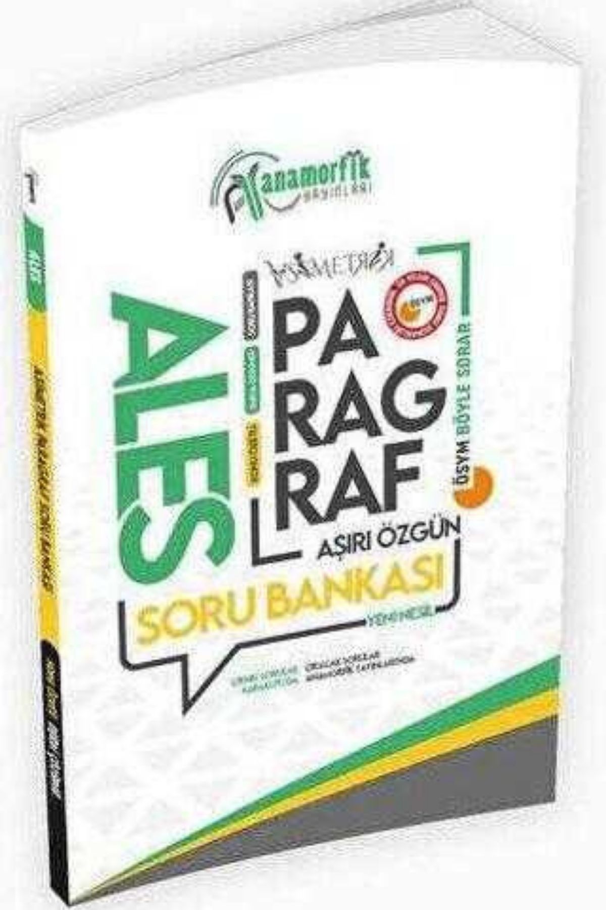 Anamorfik Yayınları 2024 Yeni Sistem ALES Türkçe Asimetrik Paragraf Konu Özetli Dijital Çözümlü Soru Bankası Anamorfik Yayınları 2024 Yeni Sistem ALES Türkçe Asimetrik Paragraf Konu Özetli Dijital Çözümlü Soru Bankası
