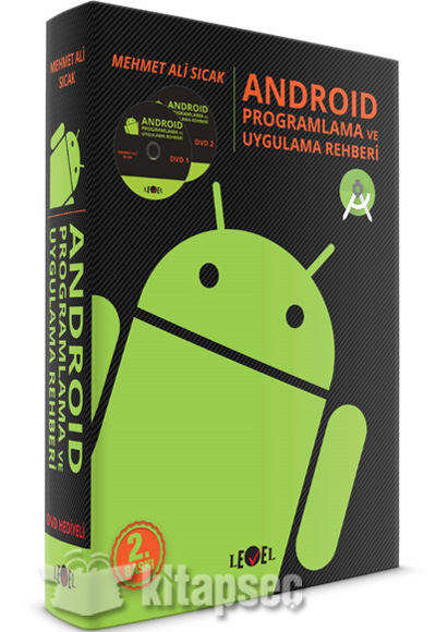 Android Proglamlama ve Uygulama Rehberi Level Kitap Android Proglamlama ve Uygulama Rehberi Level Kitap