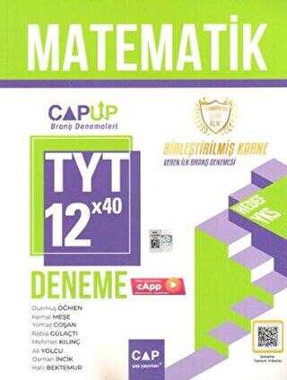 Çap Yayınları TYT Matematik 12 x 40 Up Deneme Çap Yayınları TYT Matematik 12 x 40 Up Deneme