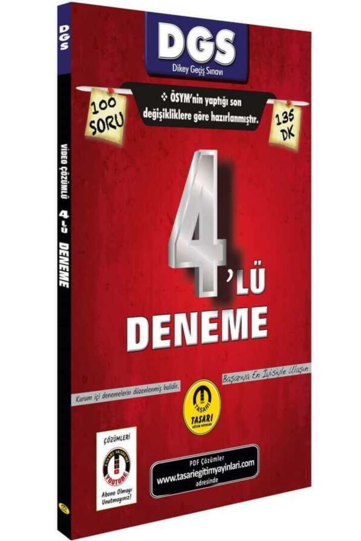 DGS Son Format 100 Soruluk 4`lü Çözümlü Deneme DGS Son Format 100 Soruluk 4`lü Çözümlü Deneme