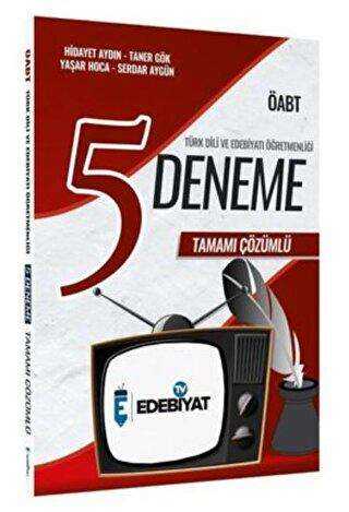 Edebiyat TV Yayınları ÖABT Türk Dili Edebiyatı 5 Deneme Çözümlü Edebiyat TV Yayınları ÖABT Türk Dili Edebiyatı 5 Deneme Çözümlü