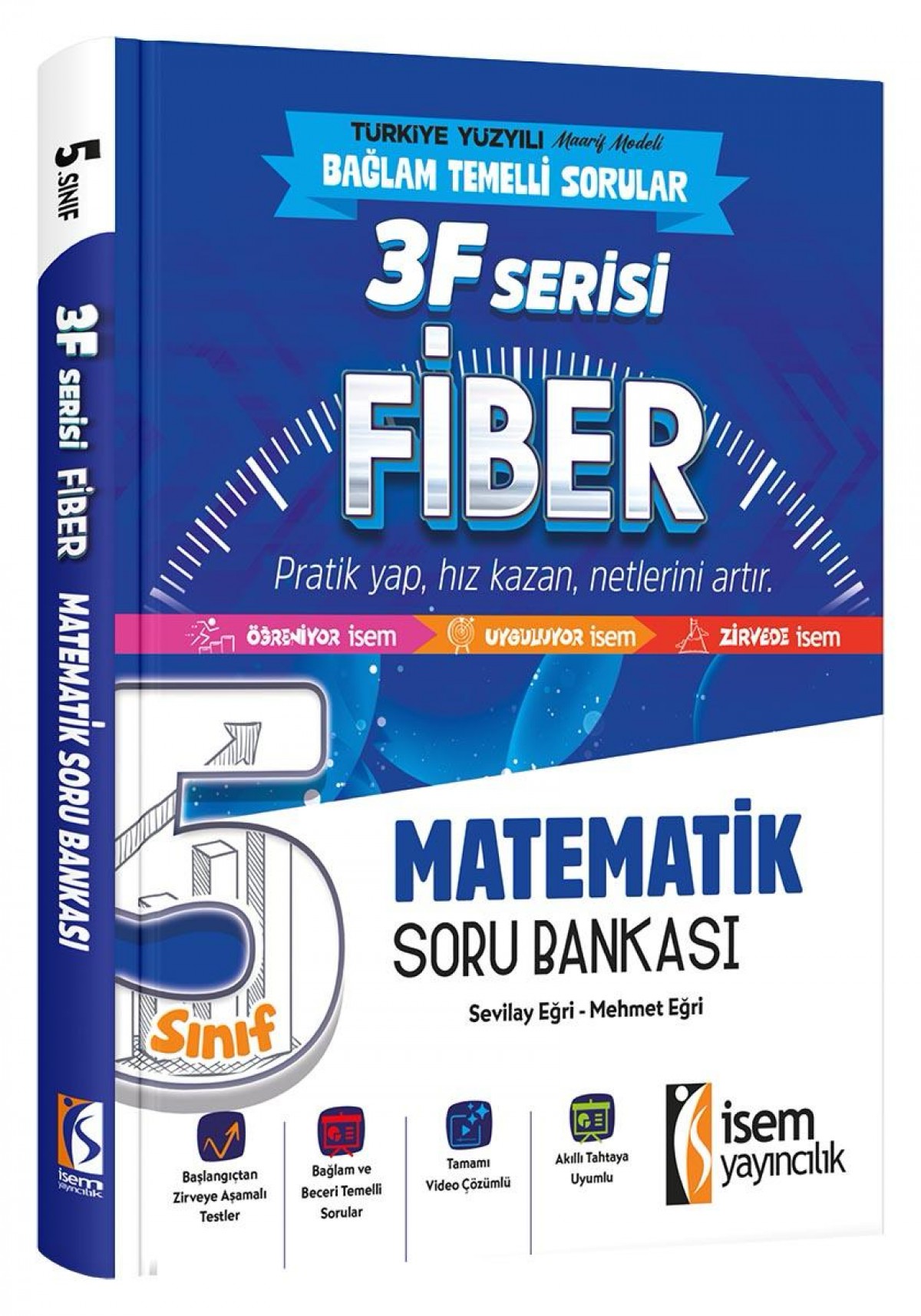 İSEM YAY. 5.SINIF FİBER MATEMATİK SORU BANKASI İSEM YAY. 5.SINIF FİBER MATEMATİK SORU BANKASI