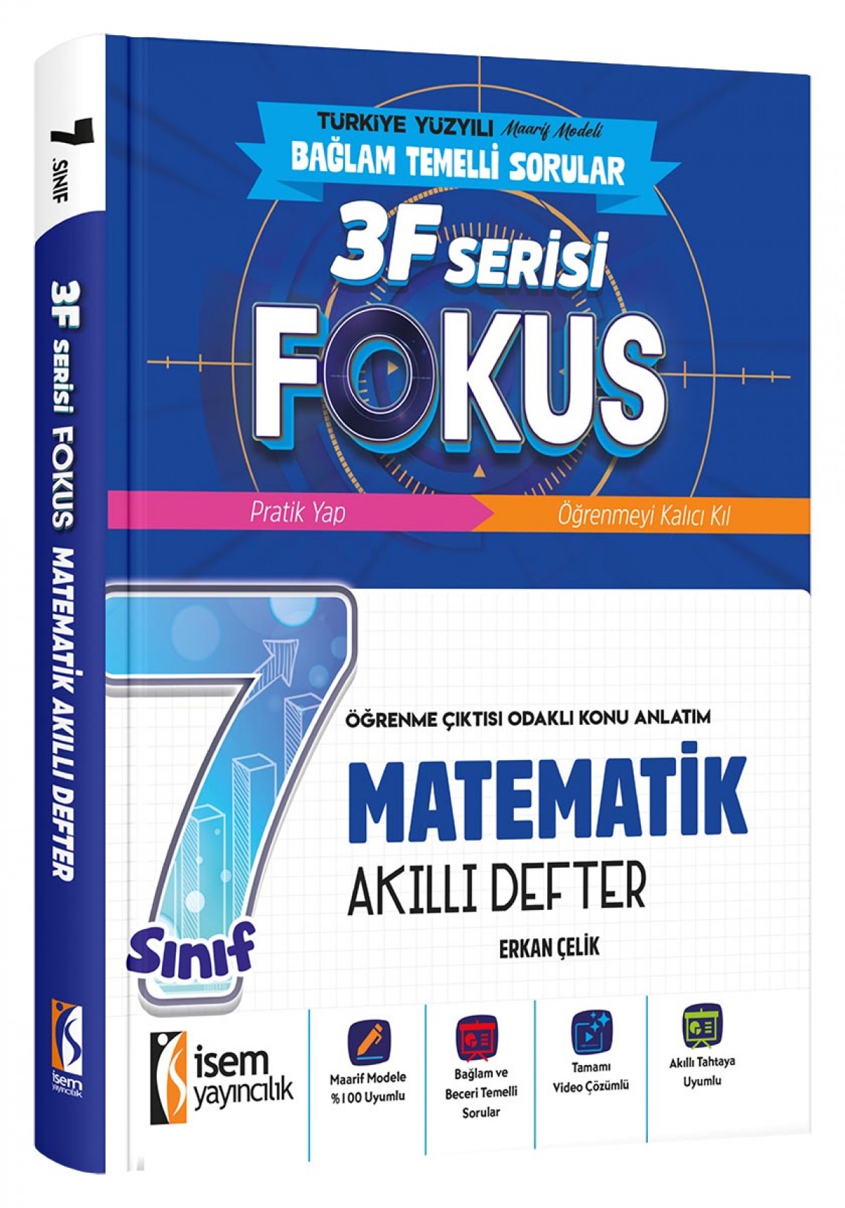 İSEM YAY. 7.SINIF FOKUS MATEMATİK AKILLI DEFTER İSEM YAY. 7.SINIF FOKUS MATEMATİK AKILLI DEFTER