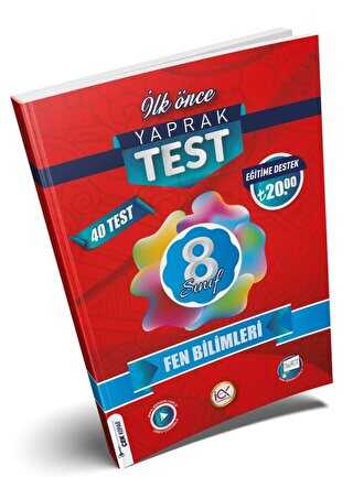 İlk Önce Yayıncılık 8. Sınıf Fen Bilimleri Yaprak Test