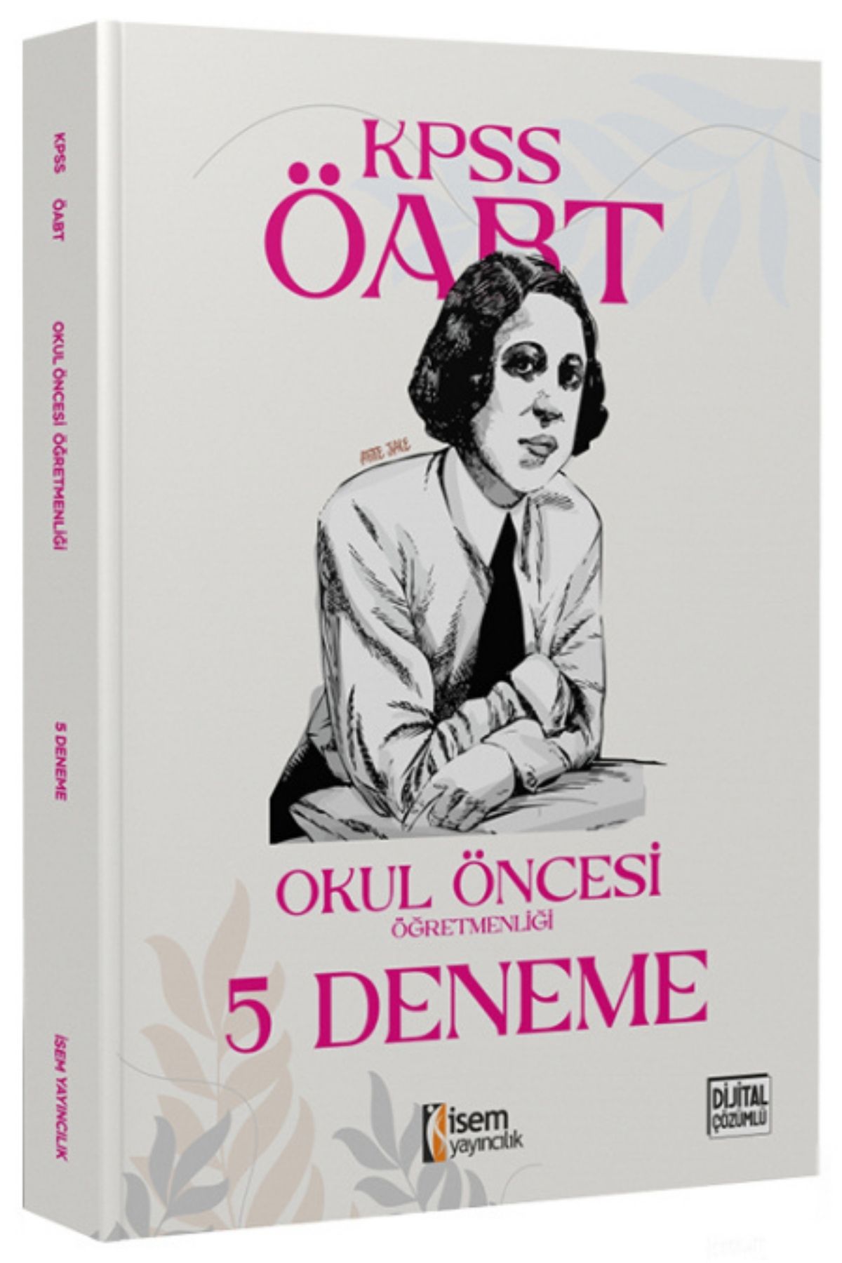 İsem ÖABT Okul Öncesi Öğretmenliği 5 Deneme Çözümlü İsem Yayıncılık