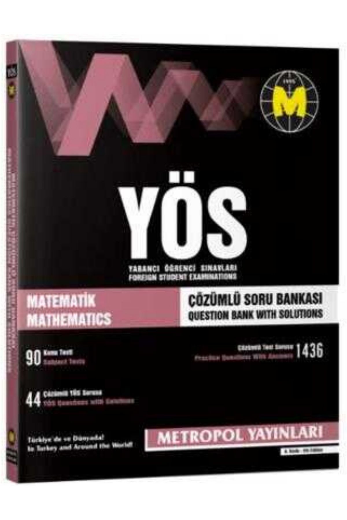 Metropol Yayınları 2019 YÖS Matematik Tüm Konular Çözümlü Soru Bankası Metropol Yayınları 2019 YÖS Matematik Tüm Konular Çözümlü Soru Bankası