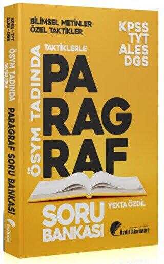 Özdil Akademi Yayınları KPSS ALES DGS TYT Paragraf Taktiklerle Soru Bankası Özdil Akademi Yayınları KPSS ALES DGS TYT Paragraf Taktiklerle Soru Bankası