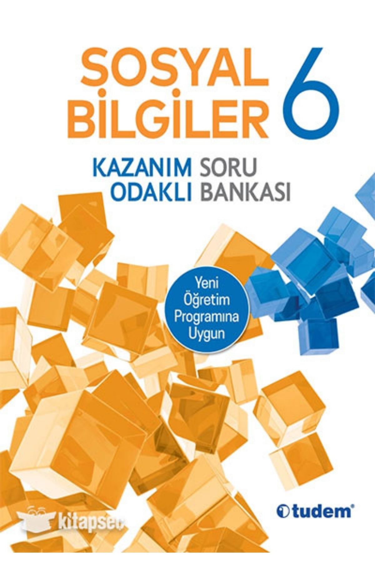 Tudem 6. Sınıf Sosyal Bilgiler Kazanım Odaklı Soru Bankası Tudem 6. Sınıf Sosyal Bilgiler Kazanım Odaklı Soru Bankası