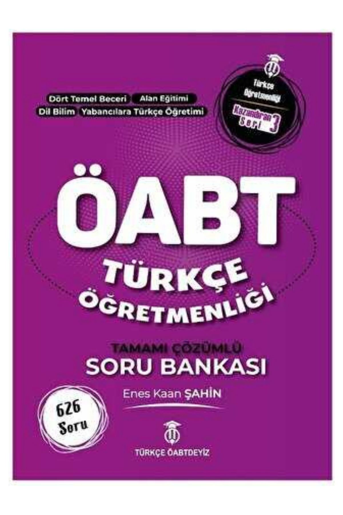Türkçe ÖABTdeyiz  ÖABT Türkçe Öğretmenliği Soru Bankası Çözümlü
