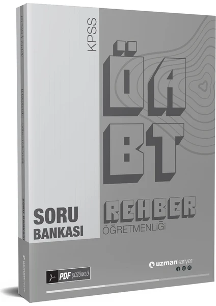 Uzman Kariyer Yayınları 2024 ÖABT Rehber Öğretmenliği Soru Bankası Uzman Kariyer Yayınları 2024 ÖABT Rehber Öğretmenliği Soru Bankası
