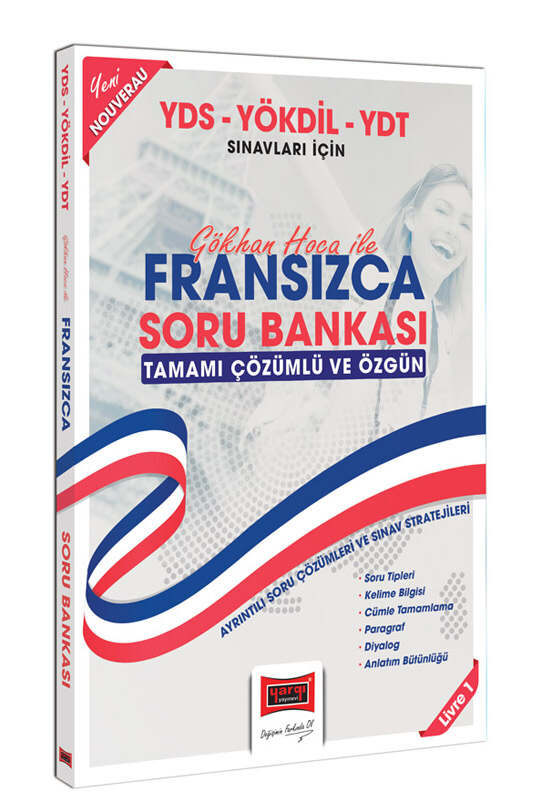 YDS-YÖKDİL-YDT Gökhan Hoca İle Fransızca Soru Bankası YDS-YÖKDİL-YDT Gökhan Hoca İle Fransızca Soru Bankası