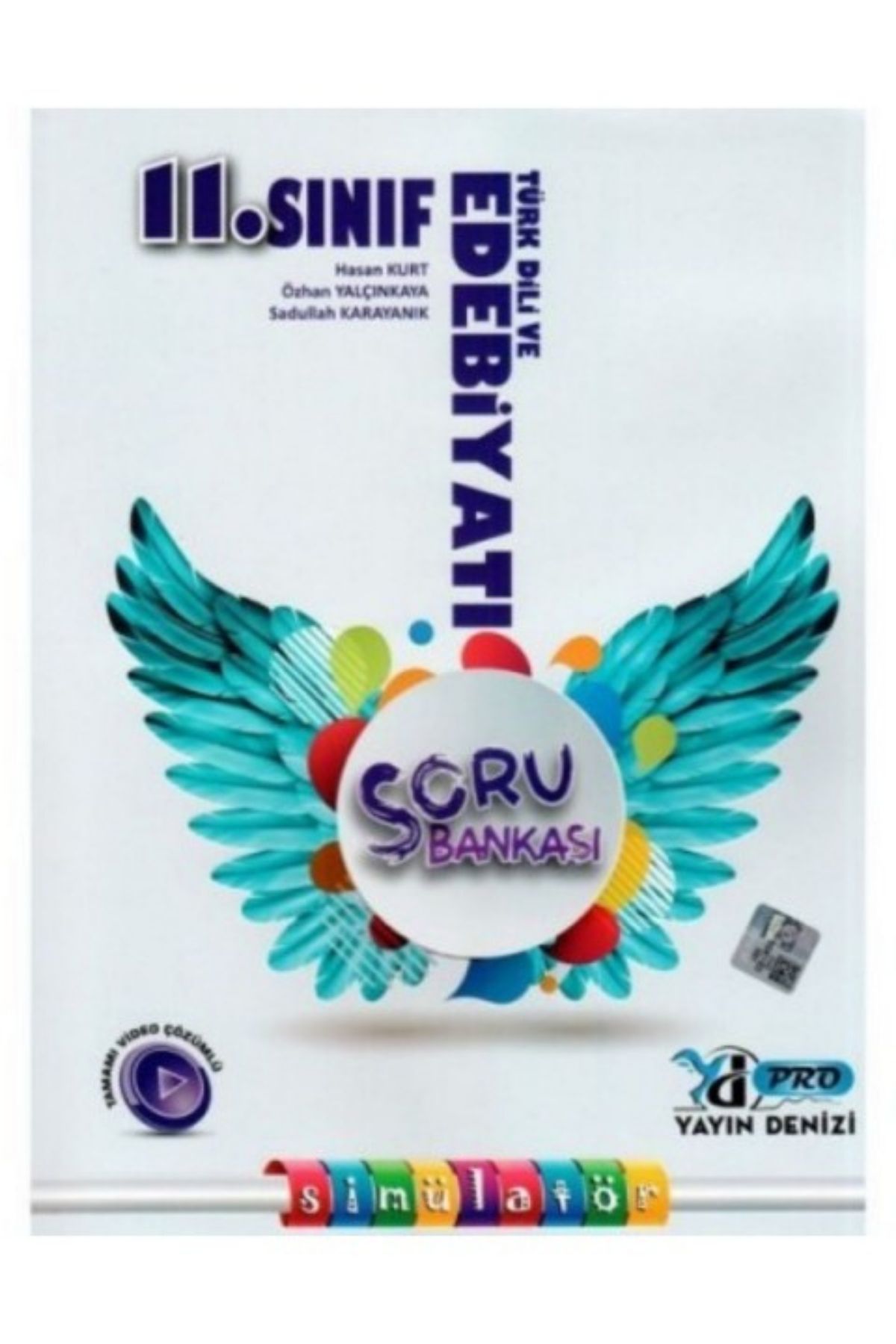 Yayın Denizi 11. Sınıf Türk Dili ve Edebiyatı Pro Soru Bankası Yayın Denizi 11. Sınıf Türk Dili ve Edebiyatı Pro Soru Bankası
