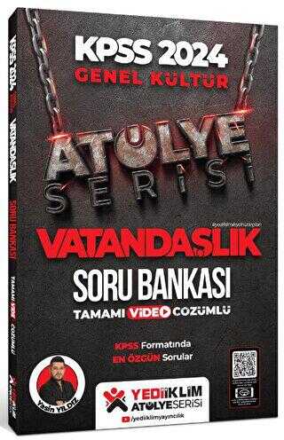 Yediiklim Yayınları 2024 KPSS Atölye Serisi Vatandaşlık Tamamı Video Çözümlü Soru Bankası