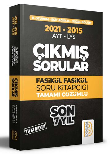 2015-2021 YKS 2. Oturum Eşit Ağırlık - Sözel Bölüm Son 7 Yıl Tıpkı Basım Fasikül Fasikül Çıkmış Sorular Benim Hocam Yayınları