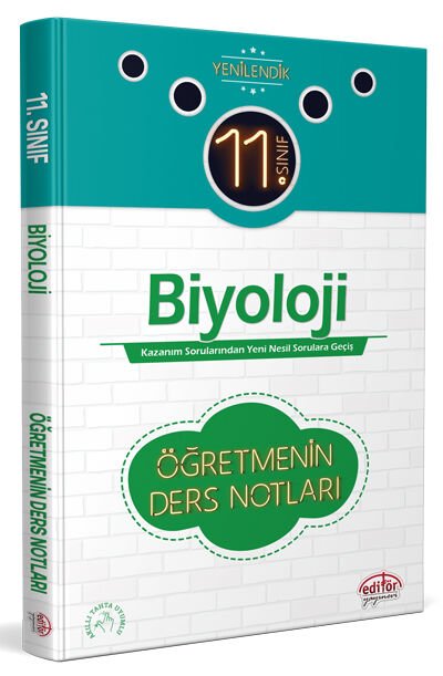 Editör Yayınevi 11. Sınıf Biyoloji Öğretmenin Ders Notları Editör Yayınevi 11. Sınıf Biyoloji Öğretmenin Ders Notları