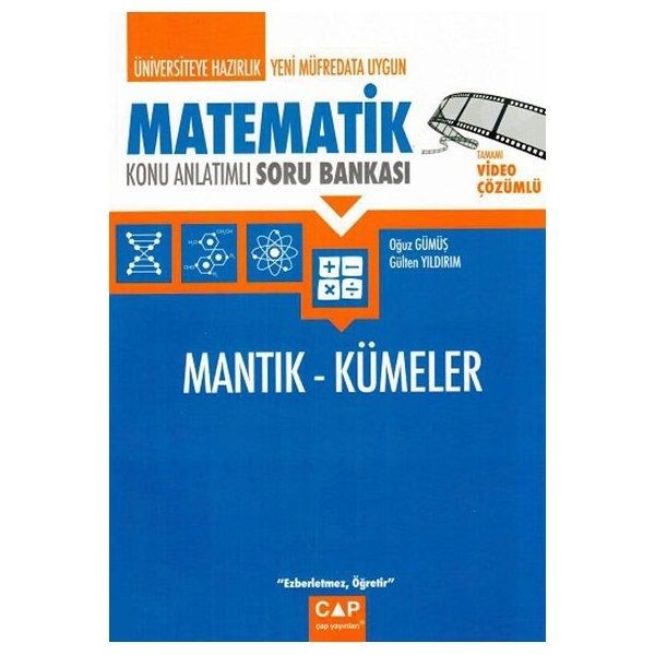 Çap Yayınları Üniversiteye Hazırlık Matematik Mantık ve Kümeler Konu Anlatımlı Soru Bankası