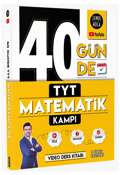 Şenol Hoca Yayınları 40 Günde TYT Matematik Kampı