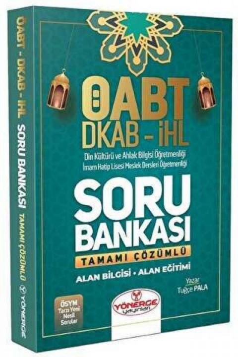 2022 KPSS ÖABT Din Kültürü ve Ahlak Bilgisi Öğretmenliği DKAB ve İHL Tamamı Çözümlü Soru Bankası Yönerge Yayınları