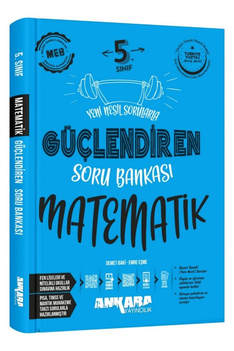 2024 - 2025 Yeni Müfredat 5.SINIF GÜÇLENDİREN MATEMATİK SORU BANKASI