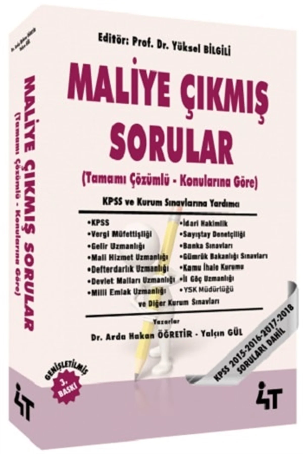 4T Yayınları Maliye Konularına Göre Tamamı Çözümlü Çıkmış Sorular 3.Baskı