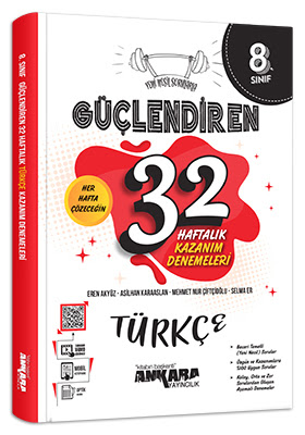 Ankara Yayıncılık 8. Sınıf Güçlendiren 32 Haftalık Türkçe Kazanım Denemeleri