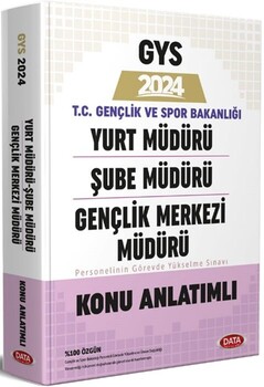 Data Yayınları 2024 GYS T.C Gençlik Ve Spor Bakanlığı Yurt Müdürü Şube Müdürü Gençlik Merkezi Müdürü Konu Anlatımlı