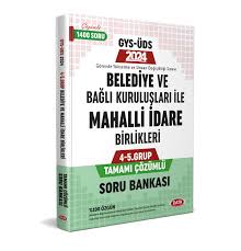 Data Yayınları Belediye ve Bağlı Kuruluşları İle Mahalli İdare Birlikleri 4-5. Grup Tamamı Çözümlü Soru Bankası