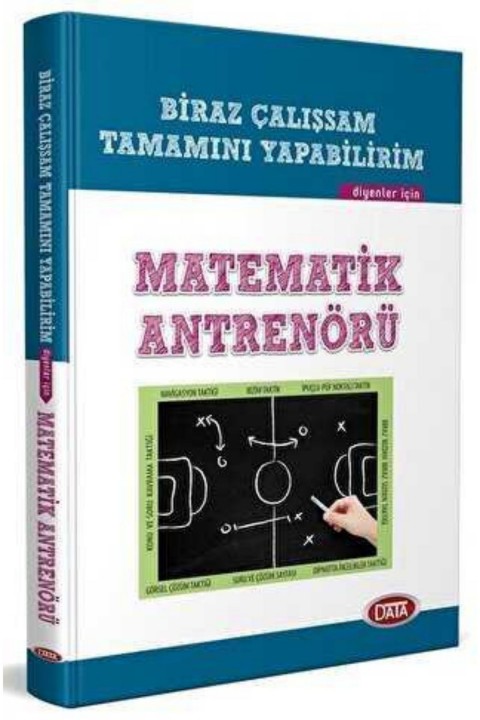 Data Yayınları Biraz Çalışırsam Tamamını Yapabilirim Diyenler İçin Matematik Antrenörü