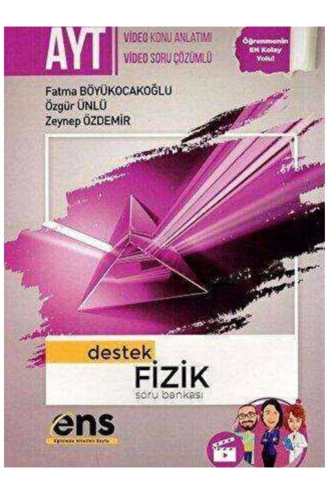 ENS Yayınları YKS AYT Fizik Destek Soru Bankası Video Çözümlü