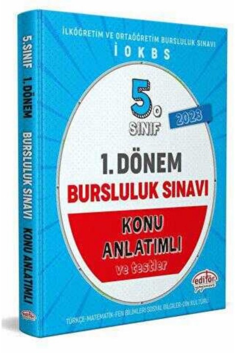 Editör Yayınevi 5. Sınıf 1. Dönem Bursluluk Sınavı Konu Anlatımlı