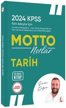 Hangi KPSS 2024 KPSS Tarih Tüm Adaylar İçin MOTTO Notlar Sorularla Pekiştirilmiş Çok Amaçlı Kitap