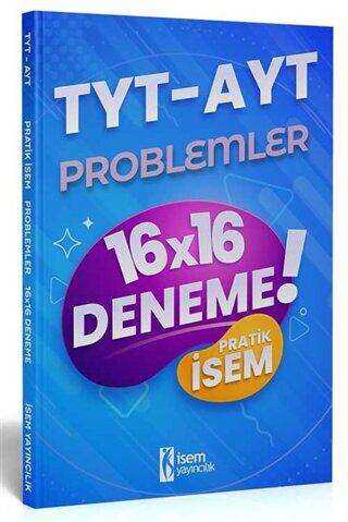 İSEM Yayıncılık 2021 TYT AYT Pratik İsem Kazandıran Problemler 16x16 Deneme
