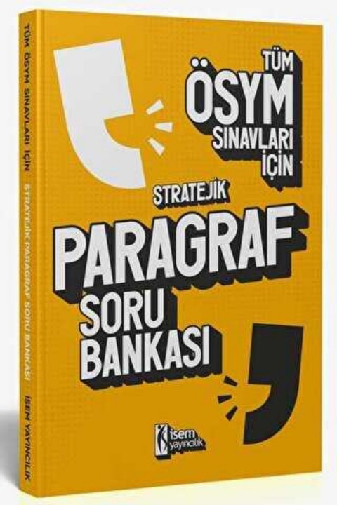 İSEM Yayıncılık 2023 Tüm ÖSYM Sınavları İçin Stratejik Paragraf Soru Bankası