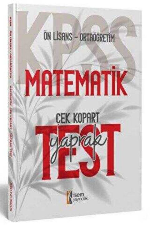 İSEM Yayıncılık 2024 KPSS Ortaöğretim Ön Lisans Matematik Çek Kopart Yaprak Test