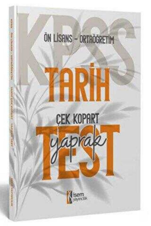 İSEM Yayıncılık 2024 KPSS Ortaöğretim Ön Lisans Tarih Çek Kopart Yaprak Test