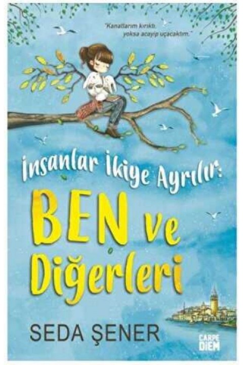 İnsanlar İkiye Ayrılır: Ben ve Diğerleri