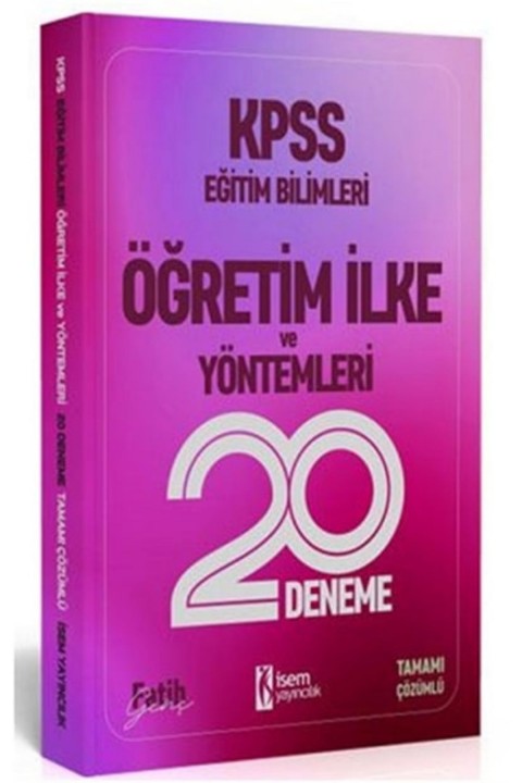İsem 2020 KPSS Eğitim Bilimleri Öğretim İlke ve Yöntemleri 20 Deneme İsem Yayınları