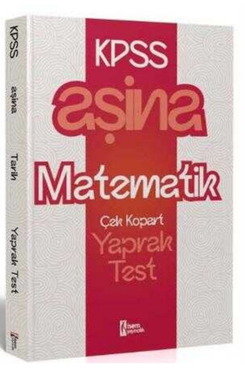 İsem Yayıncılık KPSS Matematik Aşina Yaprak Test