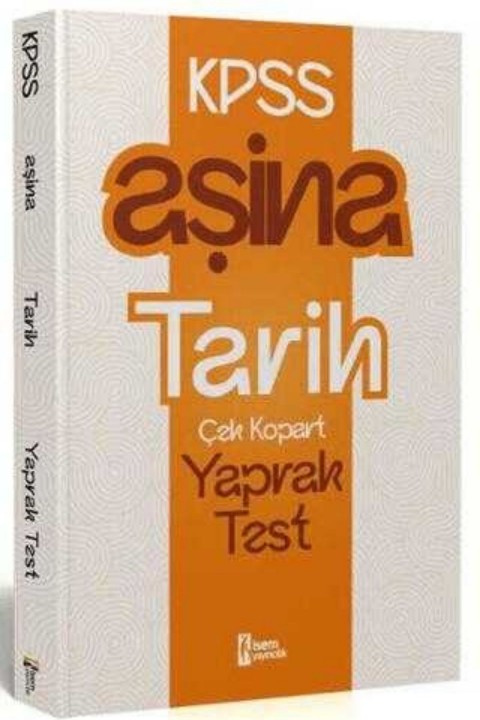 İsem Yayıncılık KPSS Tarih Aşina Yaprak Test
