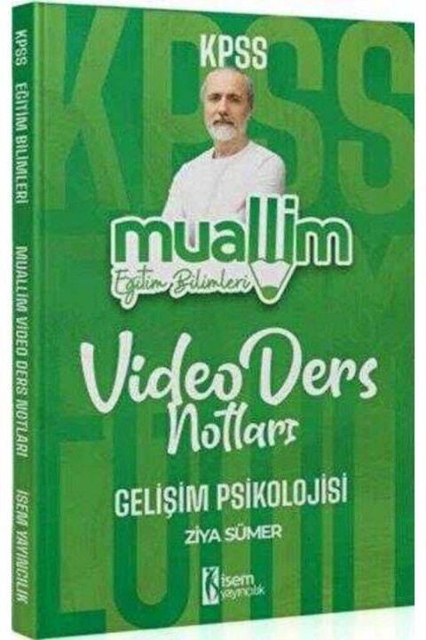 İsem Yayınları 2025 KPSS Eğitim Bilimleri Muallim Gelişim Psikolojisi Ders Notu