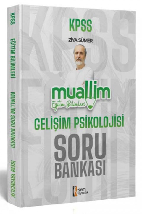 İsem Yayınları 2025 KPSS Eğitim Bilimleri Muallim Gelişim Psikolojisi Soru Bankası