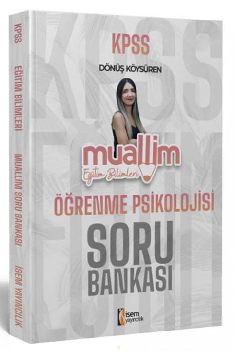 İsem Yayınları 2025 KPSS Eğitim Bilimleri Muallim Öğrenme Psikolojisi Soru Bankası