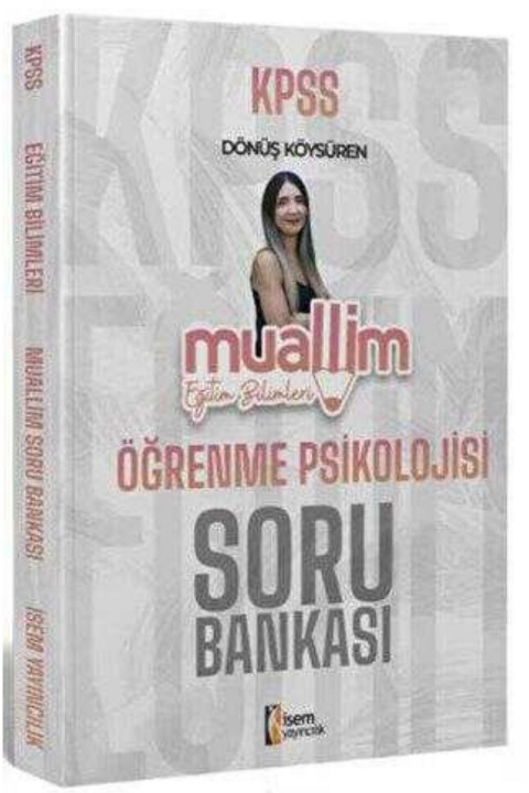 İsem Yayınları 2025 KPSS Eğitim Bilimleri Muallim Öğrenme Psikolojisi Soru Bankası