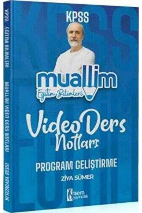 İsem Yayınları 2025 KPSS Eğitim Bilimleri Muallim Program Geliştirme Ders Notu