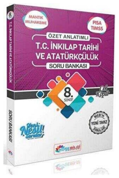 Köşebilgi Yayınları 8. Sınıf T. C. İnkılap Tarihi ve Atatürkçülük Özet Bilgili Soru Bankası