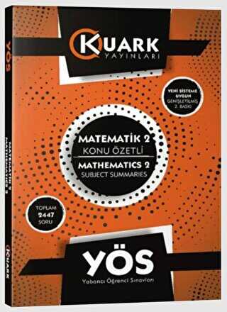 Kuark Yayınları YÖS Matematik 2 Konu Özetli Kuark Yayınları YÖS Matematik 2 Konu Özetli